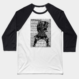 Samurai Rogue Ronin type Baseball T-Shirt